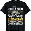 I Never Dream I'd End Up Marrying A Super Cotton Men Librarian T Shirt