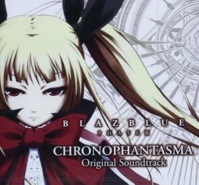BLAZBLUE PHASE III CHRONOPAHNTASMA Original Soundtrack