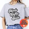 Coffee Lover Unisex Tee Funny Coffee Shirt Gift for Coffee Lover Coffee Weather Shirt Gift for Her for Him Trendy Coffee Addict Shirt Tee