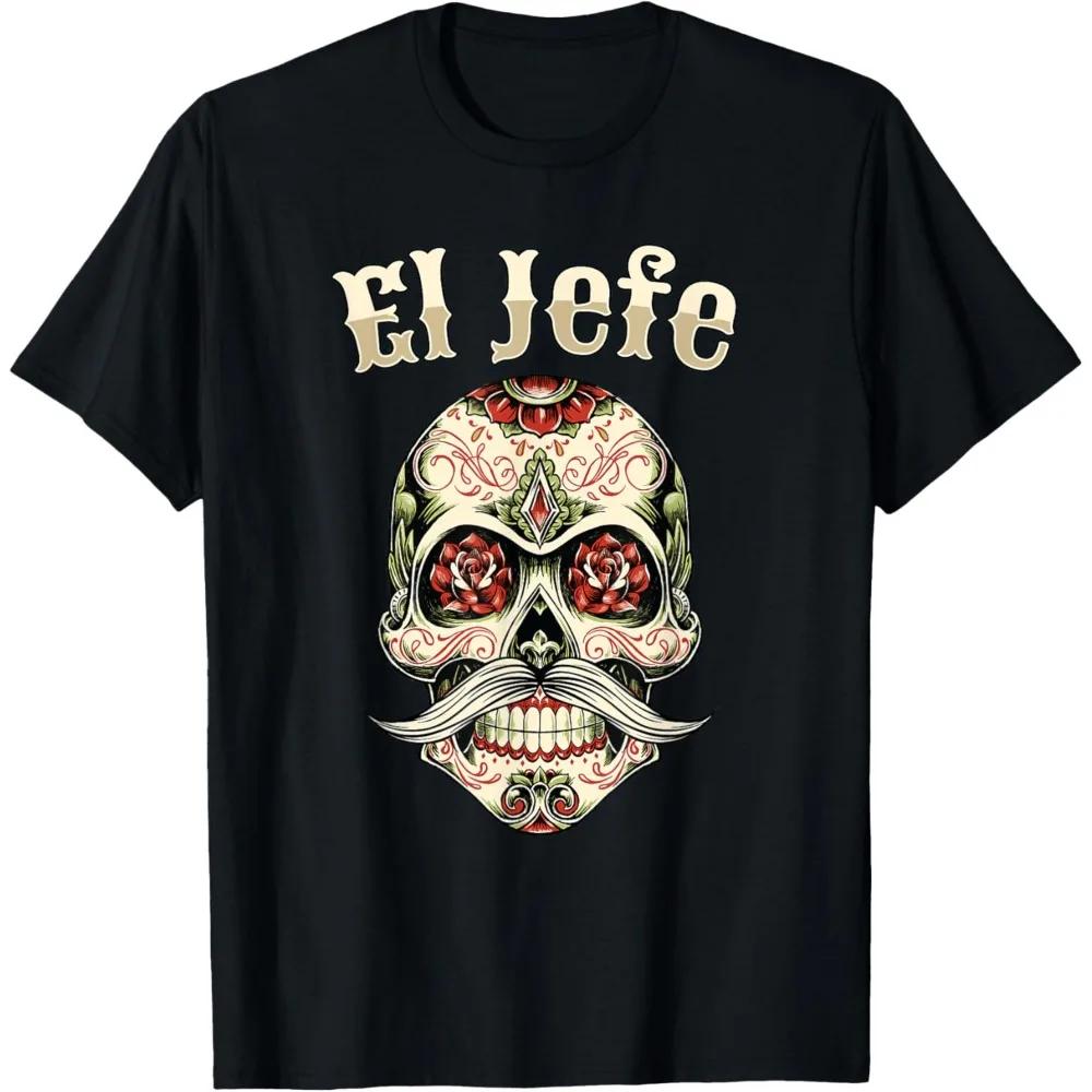 

El Jefe Sugar Skull Womens T Shirt Los Muertos Boss Mexican Culture Skeleton Calaveras Day of The Dead Halloween Gifts 4XL