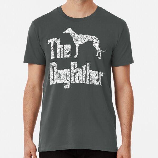

The Dogfather - Greyhound Dog, funny gift id S to 5XL Made in the AU/USA T-Shirt 3XL
