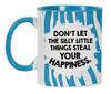 Inkdotpot Don't Let The Silly Little Things Steal Your Happiness 11 Oz Ceramic Coffee Mug Funny Quotes Employee Boss Coworkers Birthday