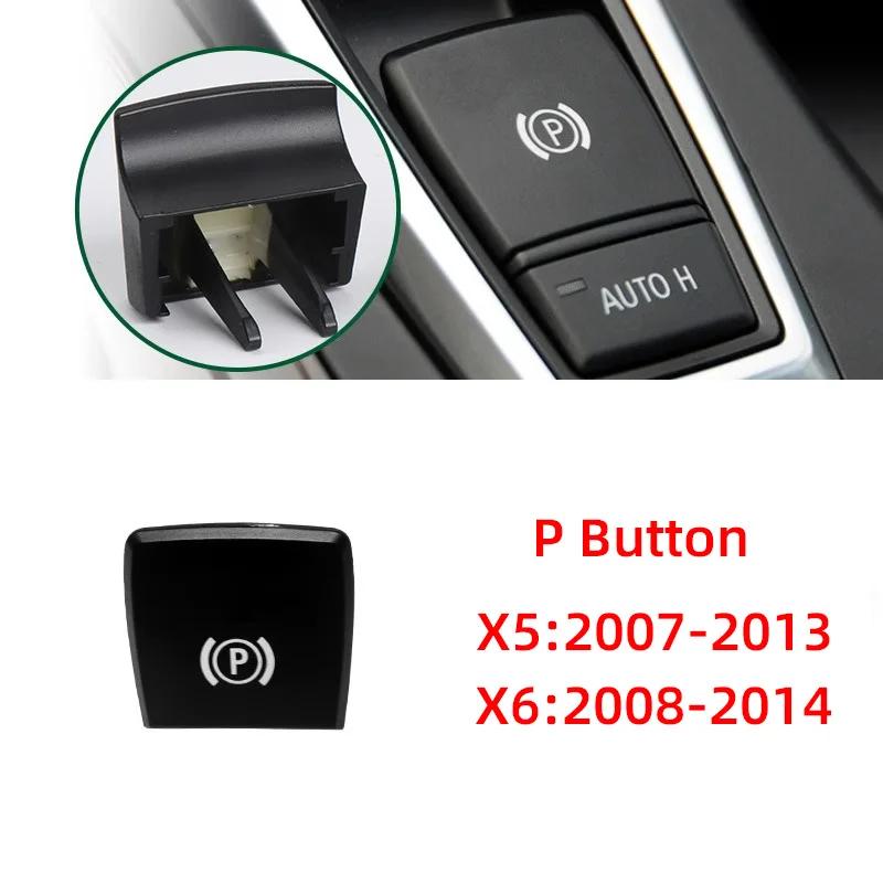 

Electrical Parking Hand Brake Control Switch Button For BMW E70 X5 E71 E72 X6 Car Parts Accessories 61319148508