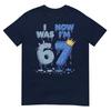 I Was 6 Now Im 7 7th Birthday 6 7 Birthday Boys Tshirt