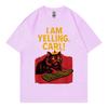 I Am Yelling Carl Funny Meme T Shirt Unisex Unisex Fashion Vintage Short Sleeve Tshirt Harajuku Y2k Oversized Tshirts Streetwear