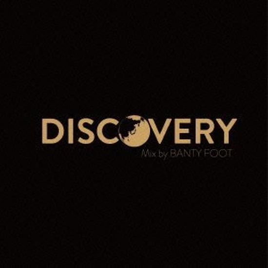 

DISCOVERY Mix by BANTY FOOT
