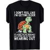 Fun I Don'T Feel Like I'M Getting Old, I'M Just Getting Slower Turtle Pattern T-Shirt - Unisex 180Gsm Heavyweight T-Shirt with Aging Humor, Casual