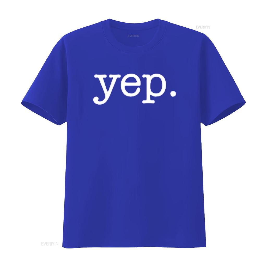 Yep T Shirt Funny Sarcastic Minimalist Design Kids Black vintage Washed homme Stylish graphic Casual Top For Everyday Wear Soft