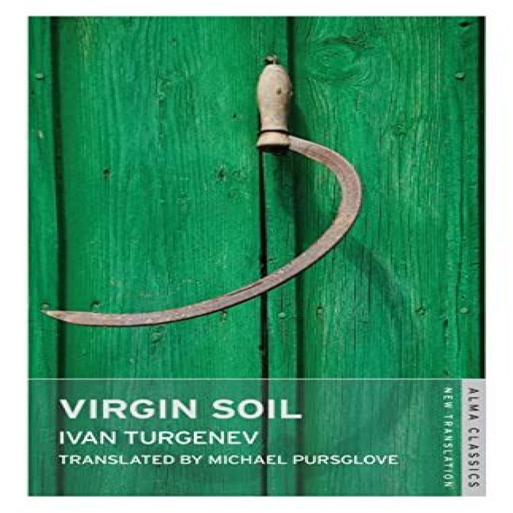 Virgin Soil New Translation by Ivan Turgenev Paperback Book 9781847493750