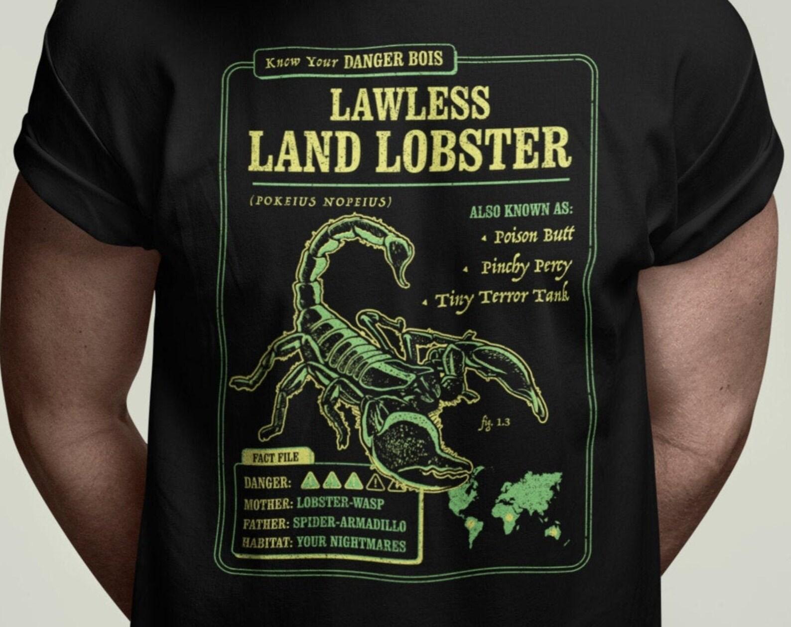 Lawless Land Lobster T-Shirt – Funny Scorpion Animal Fact Tee M