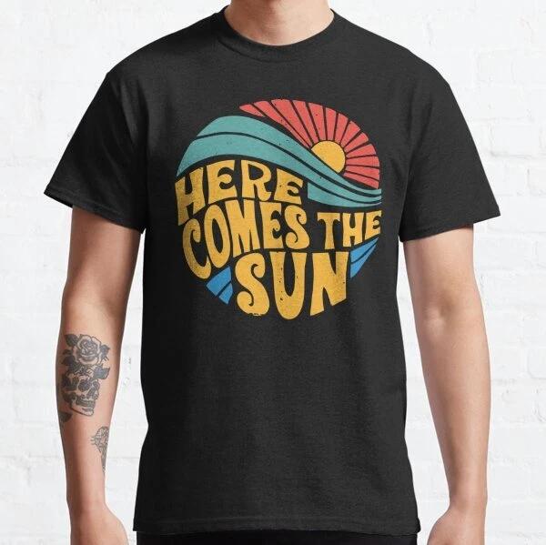 Here Comes the Sun Retro Vintage Classic T-Shirt S-3XL S
