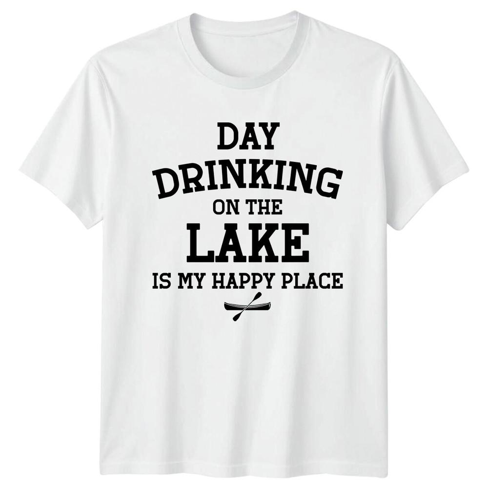 Day Drinking On The Lake TShirt Is My Happy Place Nature S