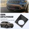 For Jeep Grand Cherokee 2014-2015 Car Front Adaptive Cruise Control Bezel Cover Front Bumper Center Bezel 68143108AB
