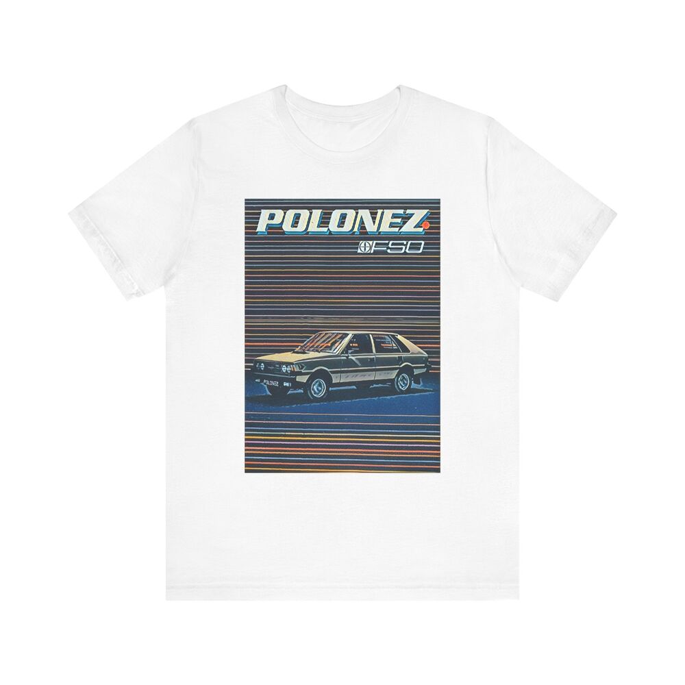 

FSO Polonez Graphic Print Car Art Crew Neck Unisex Jersey Short Sleeve Tee Shirt 3XL