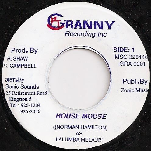 7inch Record LALUMBA MELAUBI - House Mouse GRA0001 Granny Recordin Jamaica Reggae, Ska & Dub Used