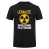 Mode Legalisiert Erholungs-Plutonium T-Shirt Atomstrahlungssymbol T-Shirts Unisex Baumwolle Neuheitsstil Geschenk Da035
