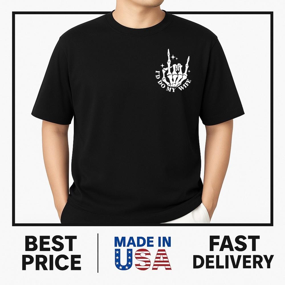 Today Except I Don t Feel Like Doing Anything My Wife T-Shirt HOT ITEM Unisex T-Shirt S