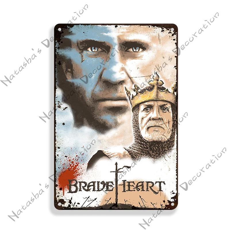 American Classic Movie Braveheart Metal Plaque Decorative Plate Cafe Home Man Cave Metal Tin Sign Wall Decor Metal Signs Poster