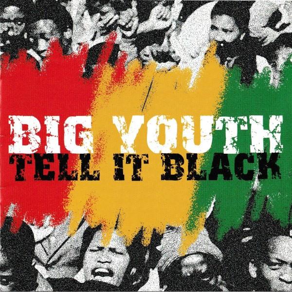 

CD BIG YOUTH - Tell It Black SMDCD245 Snapper Music 2000 UK Reggae, Ska & Dub Used