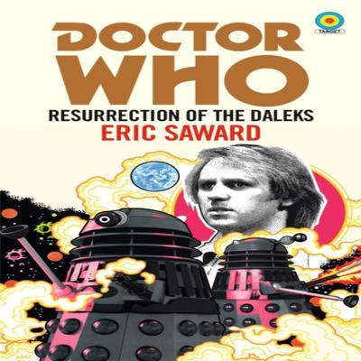 Doctor Who Resurrection of the Daleks Target Collection by Eric Saward Paperback Book 9781785944345