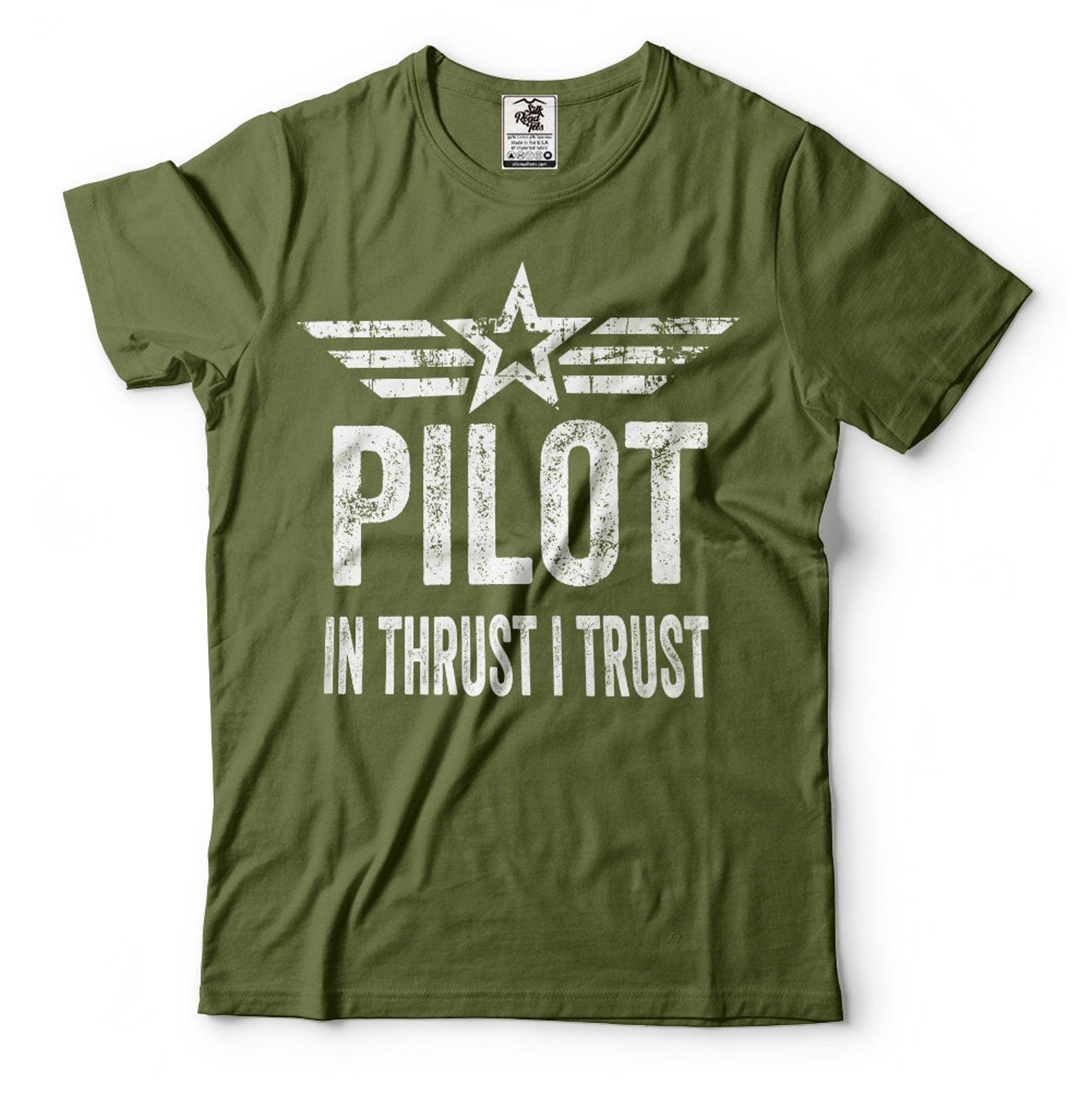 Funny Pilot T-Shirt: Flight School Instructor Gift, In Thrust I Trust 4XL