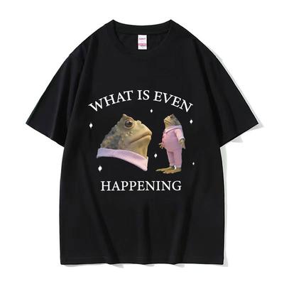 What Is Even Happening Funny Frog Meme T-Shirts Men Women Fashion Casual Short Sleeve T Shirt Cozy Cotton Oversized T-shirt Tops