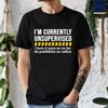 Funny T Shirt Funny Shirts for Men Funny Saying Mens TShirts Sarcastic Dad TShirtsCurrently Unsupervised Mens Tee Tops