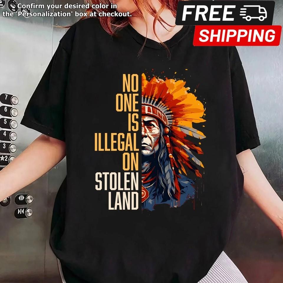 

No One Is Illegal On Stolen Land Unisex Black Shirt Unisex T-Shirt L