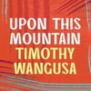 Sur cette montagne par Timothy Wangusa Livre de poche 9781035900886