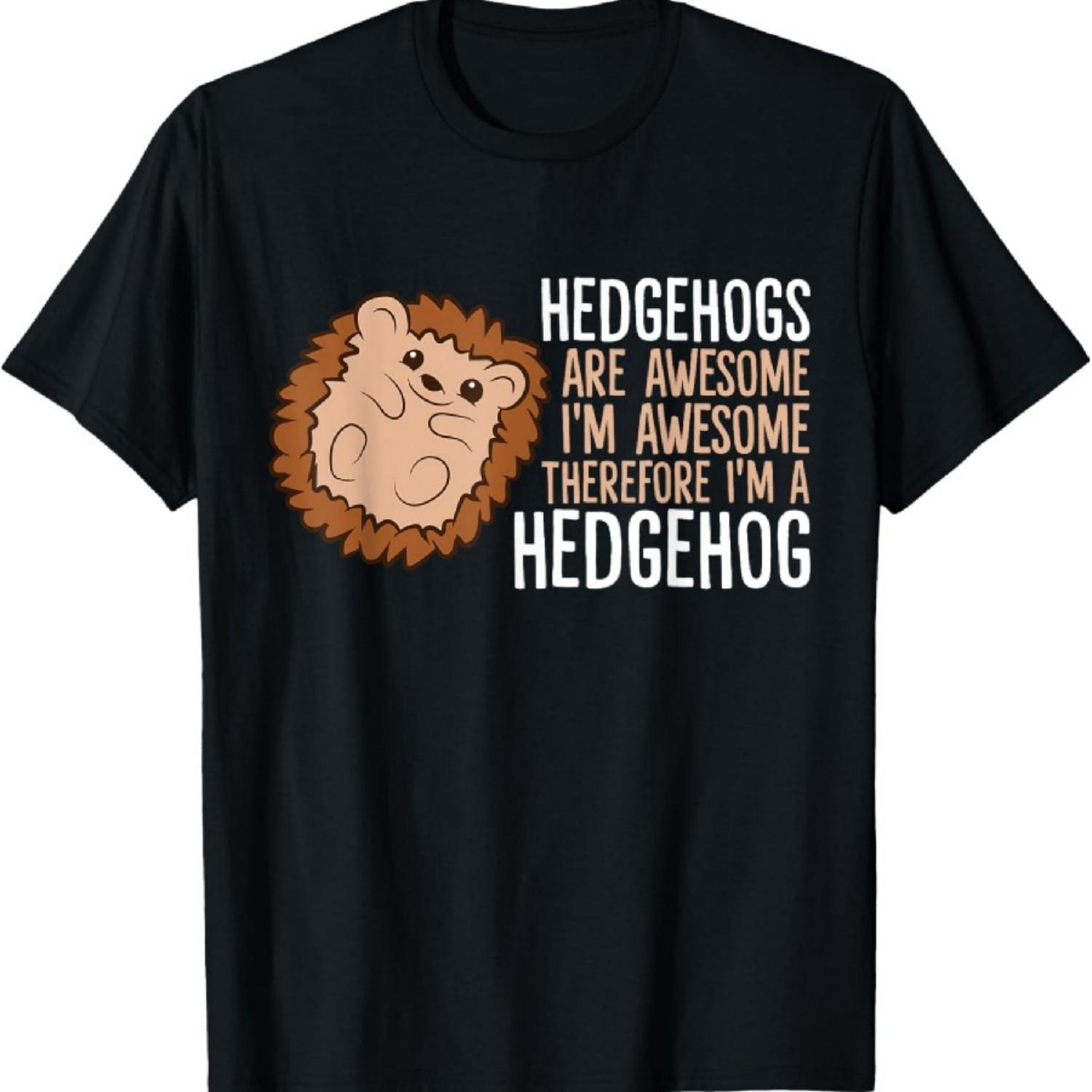 

Hedgehogs Are Awesome. I m Awesome Therefore I m a Hedgehog T-Shirt XXXXXL чорний