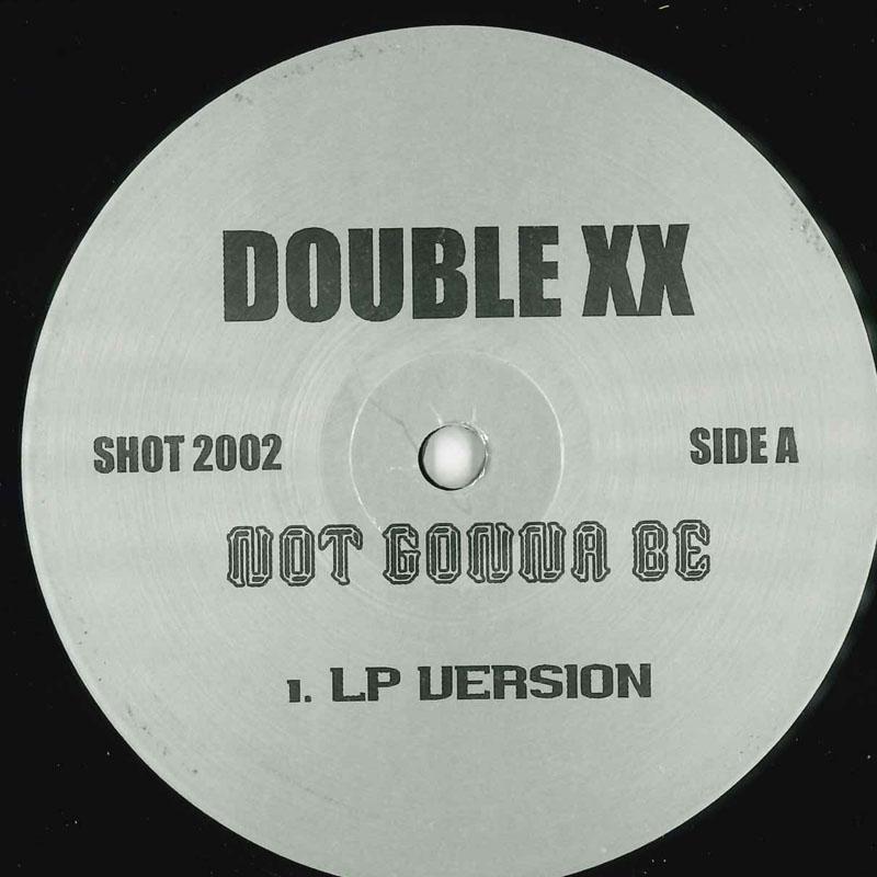 

12inch Record DOUBLE XX - Not Gonna Be Able To Do It / Crimin SHOT2002 Not On Label US Rap & Hip-Hop/R&B Used