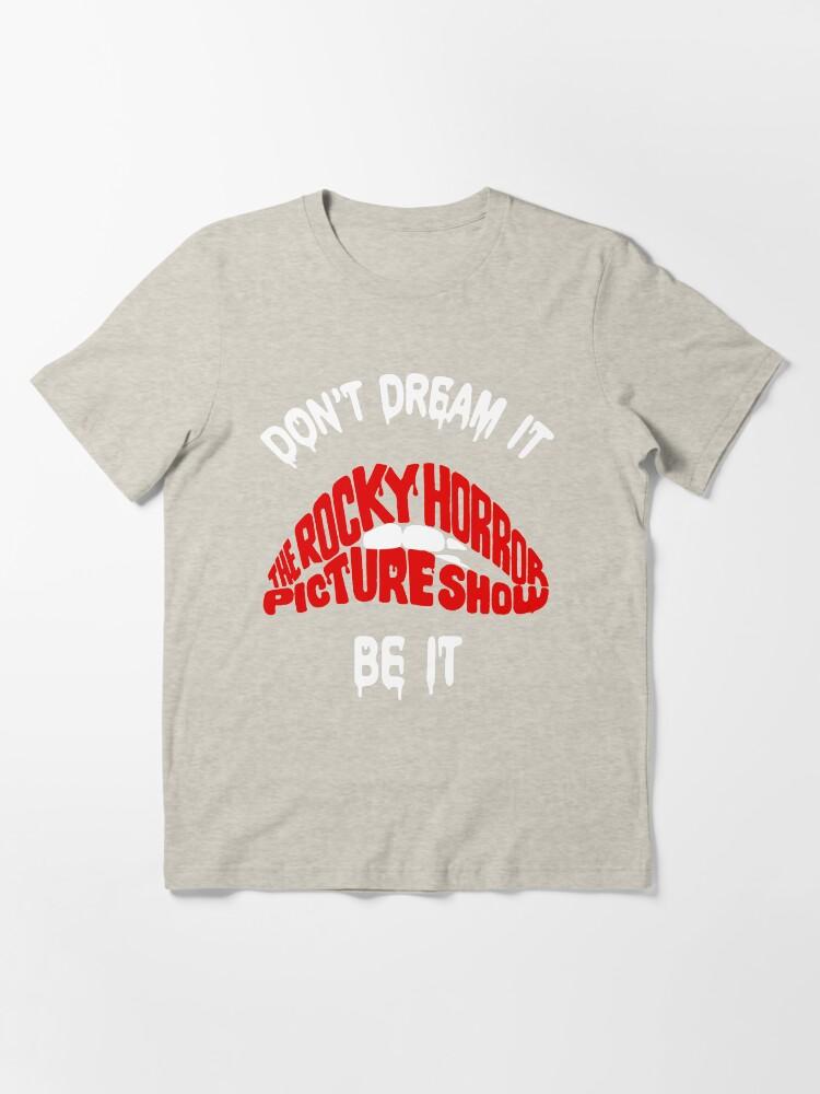 Taken Show Rocky Horror Picture Show Hoodie Shirt, Don t Dream it be it Geschenke Für Fans, Für Männer und Frauen, Geschenk Valentinstag Wesentliches T-Shirt