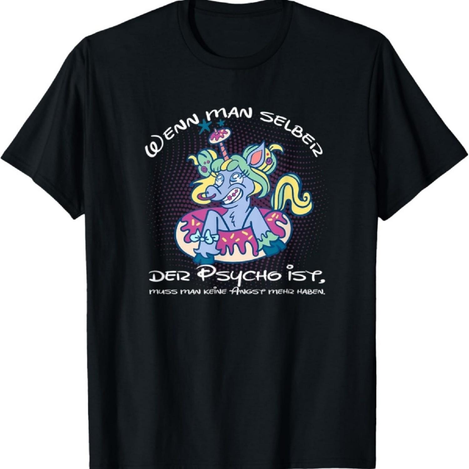

If you are the psycho yourself, funny unicorn T-Shirt XXXXXL чёрный