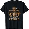 I Took A Dna Test And God Is My Father, Christianity Quote T-Shirt