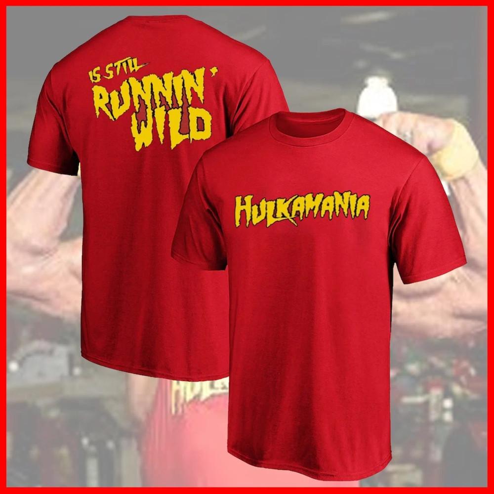 Hulk Hogan Hulkamania Is Still Running Wild T Shirt  Unisex T-Shirt L