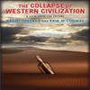 The Collapse of Western Civilization by Erik Conway Paperback Book 9780231169547
