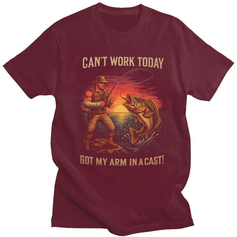 Cant Work Today Arm In A Cast Fishing T Shirt for Men Tshirt Fashion Streetwaer Short Sleeve Tee Shirt Slim Fit Clothing Gift