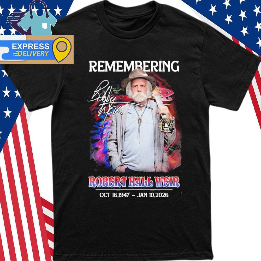 Bob Weir Robert Hall Weir 19472026 Tshirt S to 5XL UR541 Unisex T-Shirt XL