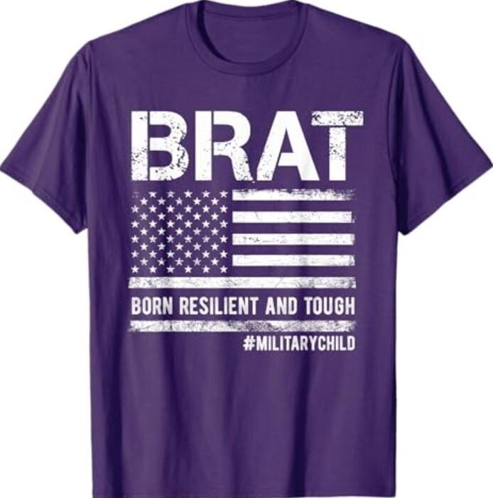 Military Child Month Military BRAT Born Resilent And Tough T-Shirt XXXXL