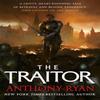 The Traitor by Anthony Ryan Paperback Book 9780356514642