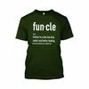 Fun-cle Uncle Similar To Dad Only Cooler and Better Looking T Shirt Tee Funny