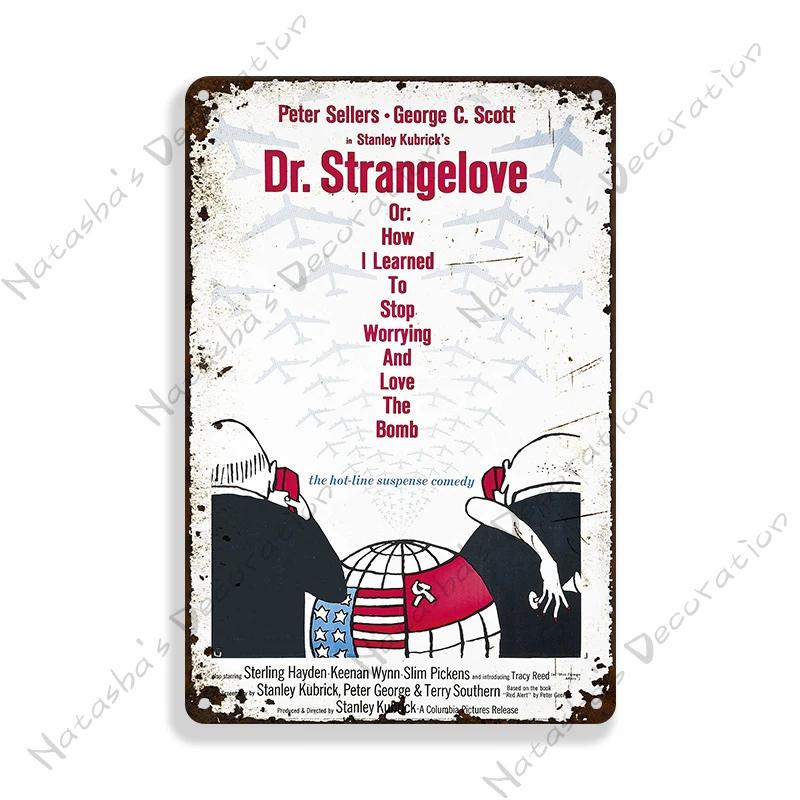British Movie Poster Dr. Strangelove Metal Sign Retro Metal Poster Home Cafe Club Shop Home Bar Metal Plaque Industrial Decor