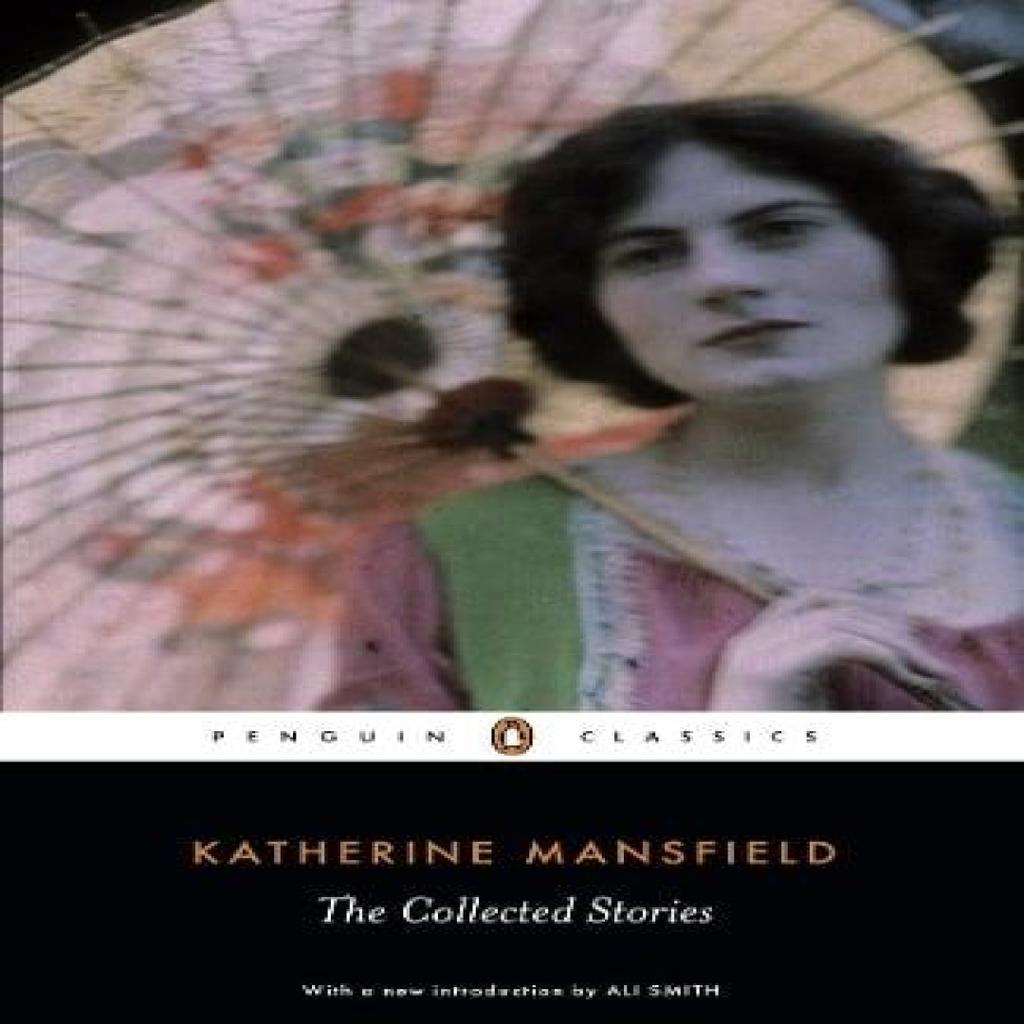 The Collected Stories of Katherine Mansfield by Katherine Mansfield Paperback Book 9780141441818