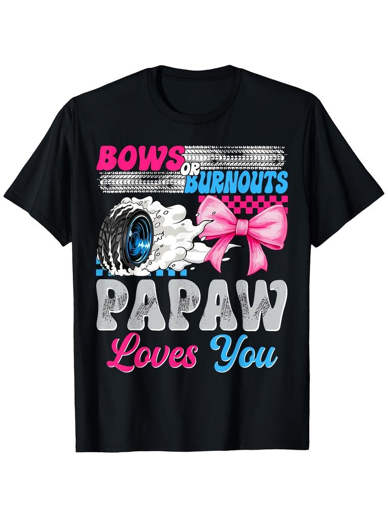 Burnouts or Bows Papaw Loves You Gender Reveal Party TShirt 70s 80s Retro Graphic Tee with Checkered Racing Design Bow Accent Unisex Casual Short Slee