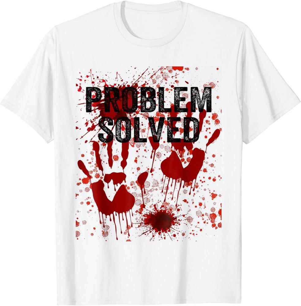 

SALE Problem Solved Halloween Print Unisex T-Shirt Unisex T-Shirt XXL