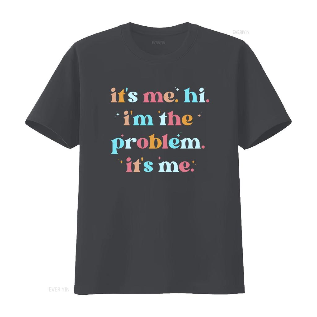 Its Me Hi Im The Problem T Shirt Concert Fans Trendy Ts Toddler Swifty Youth Birthday Girl Eras Tour Vintage Graphic
