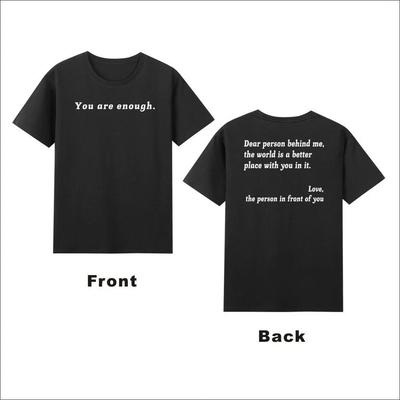 Sei Abbastanza Cara Persona Dietro di Me Il Mondo è Migliore T-shirt Unisex Q7614