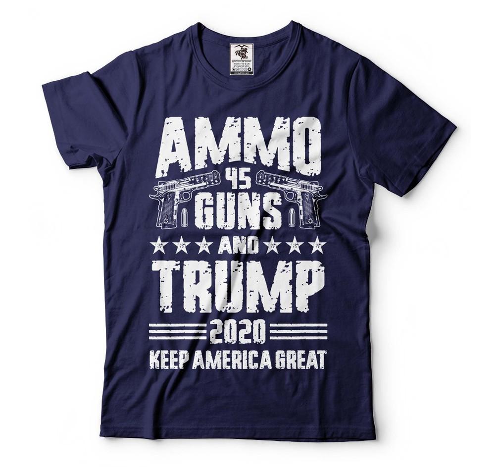 Ammo Guns And Trump Shirt USA Patriotic Tee 2nd Amendment Shirt Trump Lover Gift Unisex T-Shirt M