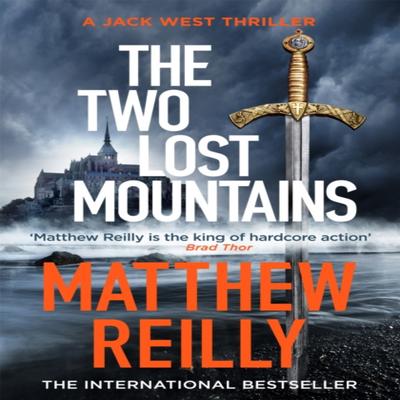 The Two Lost Mountains by Matthew Reilly Paperback Book 9781409194415