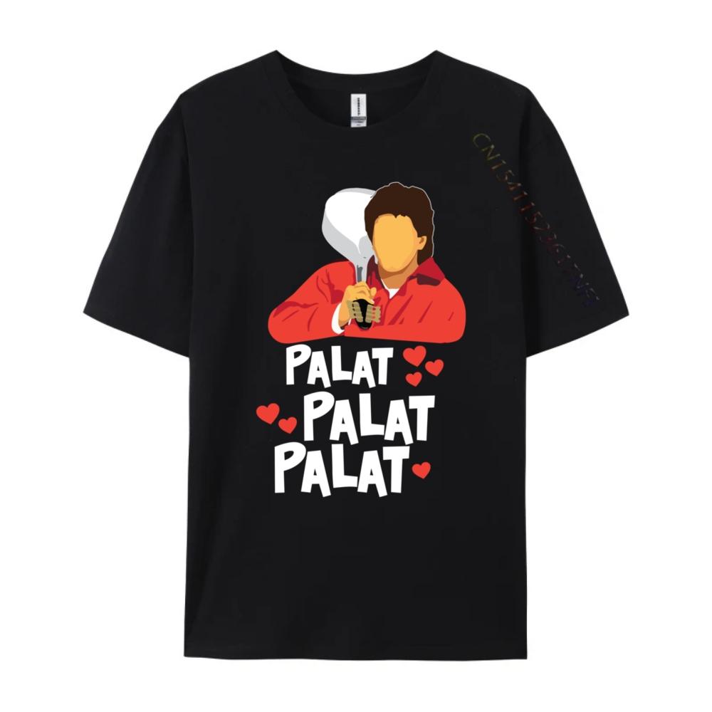 Palat Palat Palat Meme Bollywood Indian South Asian Humor Graphic T Shirts 100 Cotton Camiseta Crazy